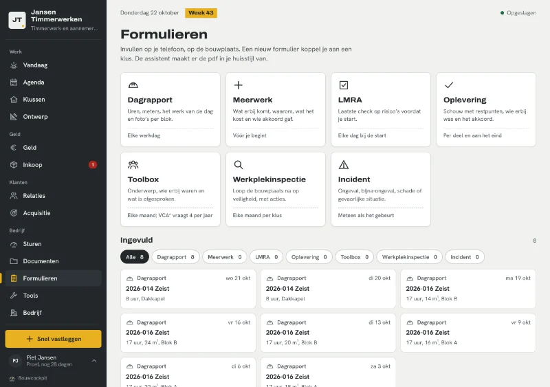 Het scherm Formulieren: dagrapport, meerwerk, LMRA, oplevering, toolbox, werkplekinspectie en incident, met de ingevulde formulieren eronder.
